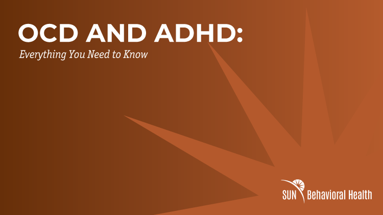 OCD Vs. ADHD Columbus - Sun Behavioral Columbus